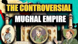The Real Mughals: Beyond Taj Mahal | Missing Facts From History Books