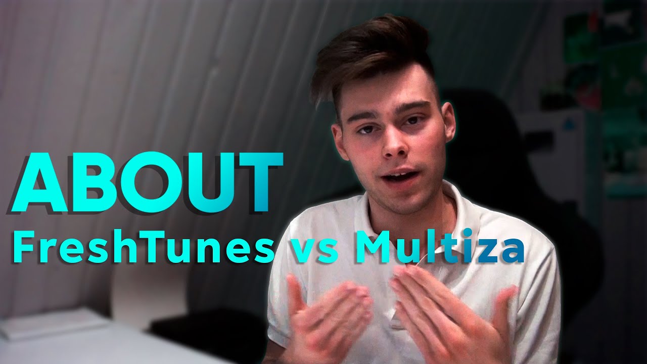 ABOUT 1 / FreshTunes VS Multiza
