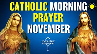 Catholic Morning Prayer NOVEMBER 2025 | Catholic Prayers For Everyday