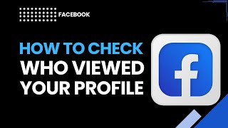 How To Check Who Viewed Your Facebook Profile | Truth Explained 2026 screenshot 1