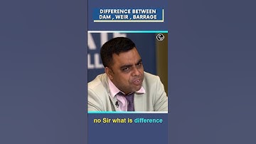 DAM, WIER And Barrage में क्या Difference है ? | ESE Mock Interview #Shorts #PhysicsWallah