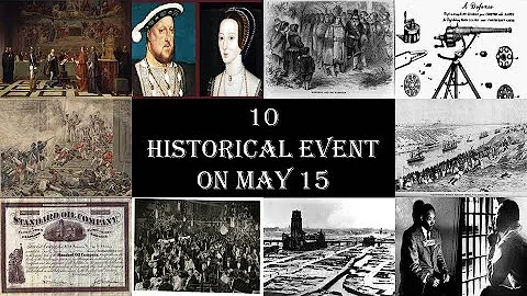 10 Historical Event On May 15
