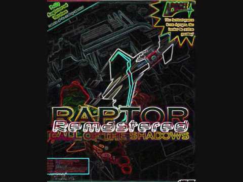[Remastered] Raptor - Call of The Shadows