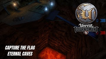 Unreal Tournament | Capture the Flag | Eternal Caves