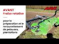 AVANT fraise rotative