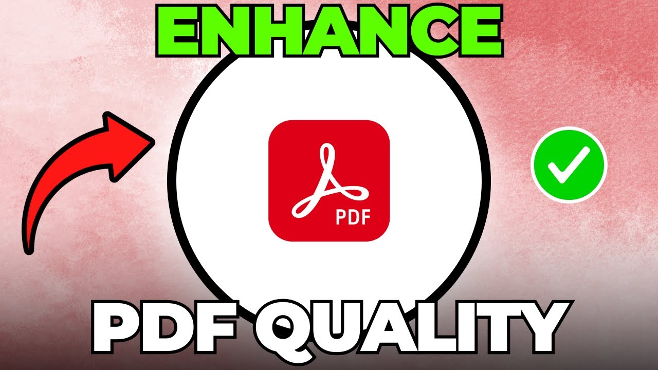 How to Enhance PDF Quality Using Adobe Acrobat Pro DC - YouTube