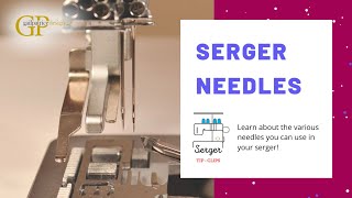 Needles for #Serger & #Coverstitch Machines