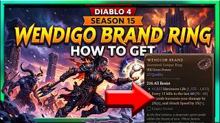Diablo 4 season 15 How to Get Wendigo Brand Ring Guide : Diablo IV Crafting Unique Rings Via Cube