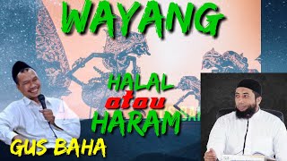 Virall. Penjelasan Gus baha' wayang kulit yang di haramkan ust. Khalid Basalamah