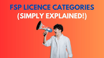 FSP Licence Categories Explained!