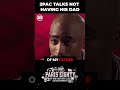 2Pac on Fatherless Impact &amp; Relationships #shorts