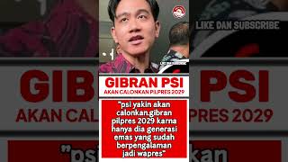 Gibran Di Usung Psi Pilpres 2029