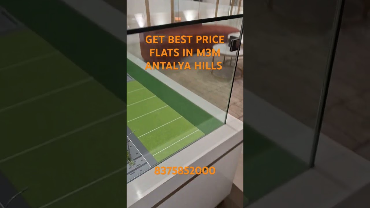 GET BEST PRICE FOR M3M ANTALYA HILLS ! 8375852000