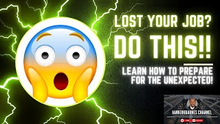 If you lost your job, Do this and don't panic!