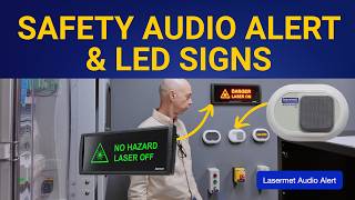 Audible Alert System for Laser Safety with LED Signs | Lasermet Product Knowledge |