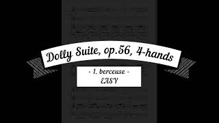 Dolly Suite, op.56, 4-hands (난이도 중) - Gabriel Faure