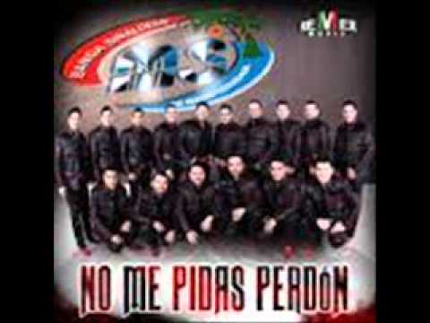 No Me Pidas Perdon - Banda MS