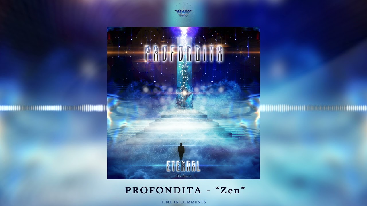 Watch Profondita - "Zen"ᴴᴰ on YouTube Watch Profondita - "Zen"ᴴᴰ on YouTube