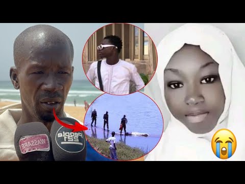 Fatou Sy retrouvée morte avec son copain à la plage, Son Papa sous le choc révèle « danio lap..