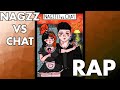 Nagzz Vs Chat Rap - Lyrics MV feat. Nagzz Discord