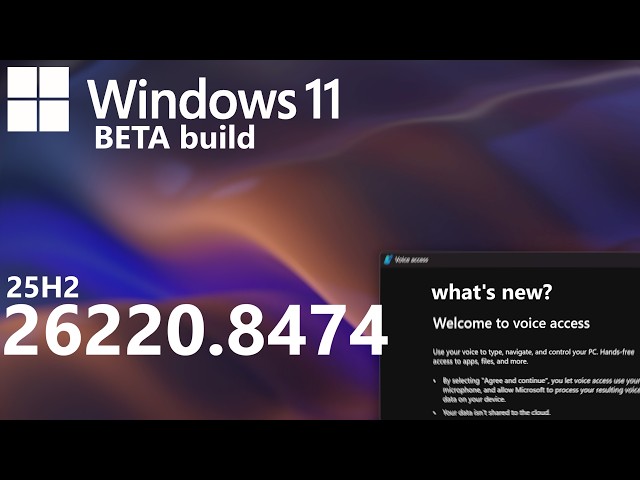 Windows 11 Beta Build 26220.8474 (25H2): What's New? - YouTube