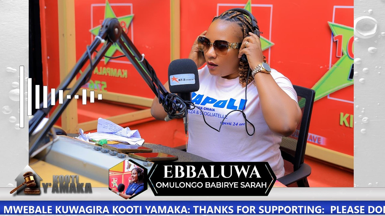PART2: #LiveRadioProgramKKootiYamakaOmulongoBabiryeSarahEbbaluwaStarFm87.5