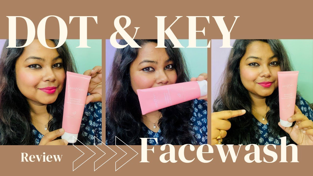 DOT & KEY watermelon,cucumber & vitamin c cleanser facewash good