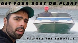 How to Get Your Boat on Plane