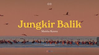 Maisha Kanna - Jungkir Balik ( Karaoke)