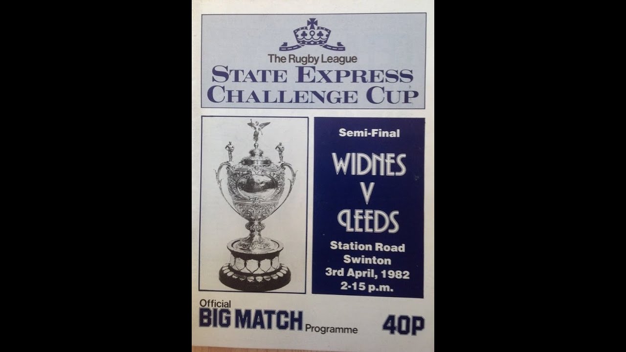 1982..Challenge Cup Semi-Final..Widnes v Leeds