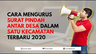 Cara Mengurus Surat Pindah Antar Desa dalam Satu Kecamatan