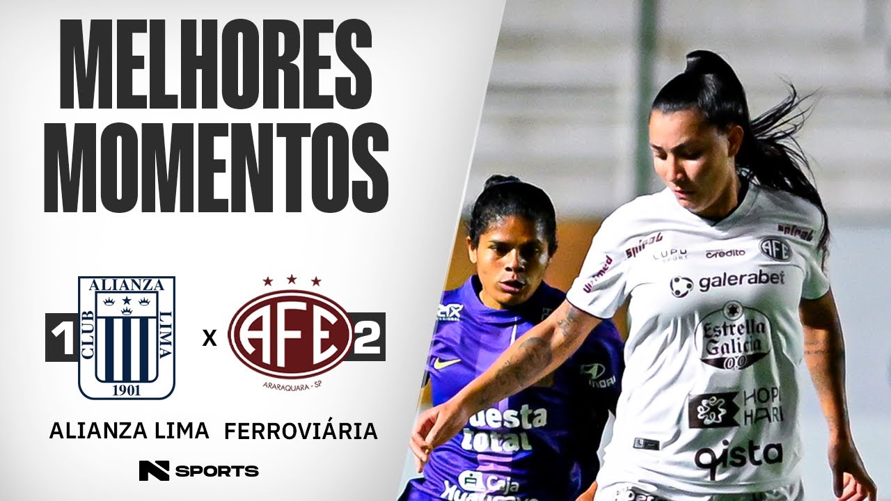 ALIANZA LIMA X FERROVIÁRIA | MELHORES MOMENTOS| CONMEBOL LIBERTADORES ...