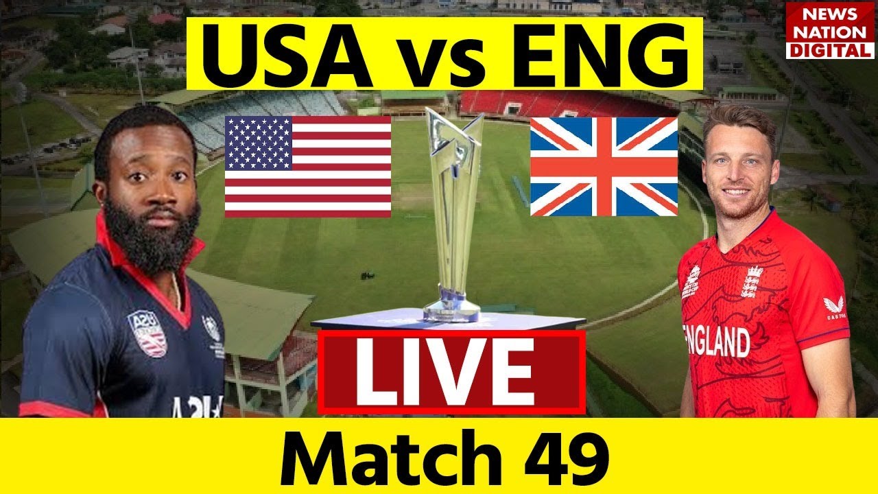 USA vs ENG T20 WC Live ICC T20 World Cup 2024,USA vs England MATCH