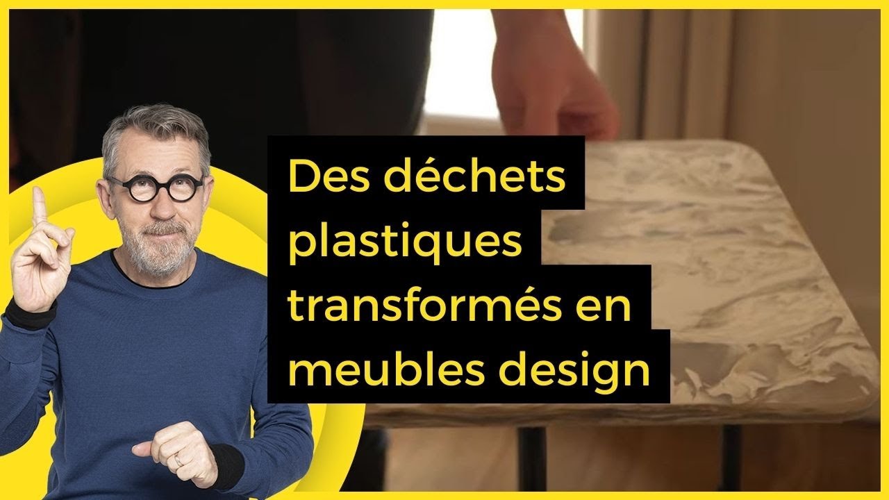 Des déchets plastiques transformés en meubles design - C Jamy