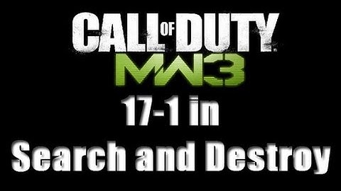 CoD Modern Warfare 3 MW3 17-1 Search and Destroy SnD