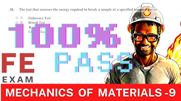 Part 38 FE exam Review: Material TESTING - Mechanics of MATERIALS -8  #FEEXAM #feexamtips