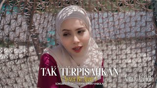 Vanny Vabiola - Tak Terpisahkan