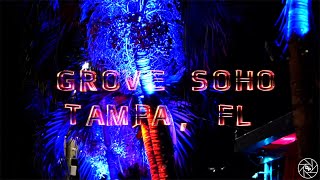 Grove Soho (Tampa, FL)
