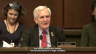 Rep. Lloyd Doggett defends reproductive rights in Ways and Means