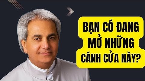 Bạn Có Đang Mở Những Cánh Cửa Này? Mục Sư Benny Hinn