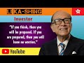 Best Li Ka-Shing Quotes and Inspiration in Life and Business Lessons_Quotes_Motivation_Inspiration