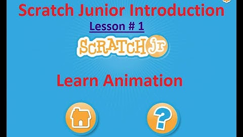 Introduction to Scratch Junior (Lesson # 1)