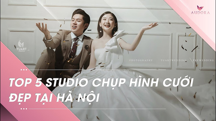 Review studio chụp ảnh cưới tại hà nội