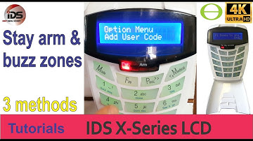 How to set up stay zones and buzz zone profiles on the IDS X-Series alarm - three methods shown