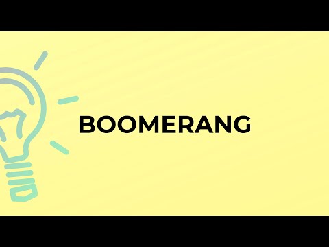 What is the meaning of the word BOOMERANG?