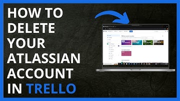 How To Delete Your Atlassian Account in Trello in 2024