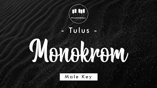 Tulus - Monokrom (Male Key) Piano Karaoke