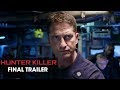 Hunter Killer (2018 Movie) Final Trailer – Gerard Butler, Gary Oldman, Common