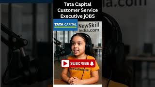 Tata Capital Customer Service Executive Jobs 2025 | Banking Jobs for Freshers &amp; Experienced