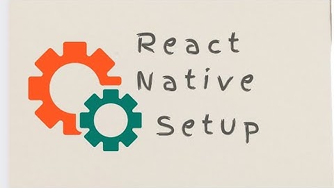 Setup - React Native Tamil. PART 2